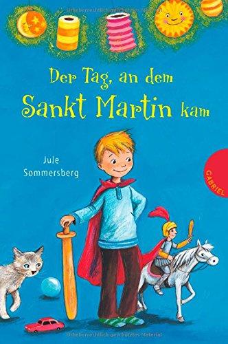 Der Tag, an dem Sankt Martin kam