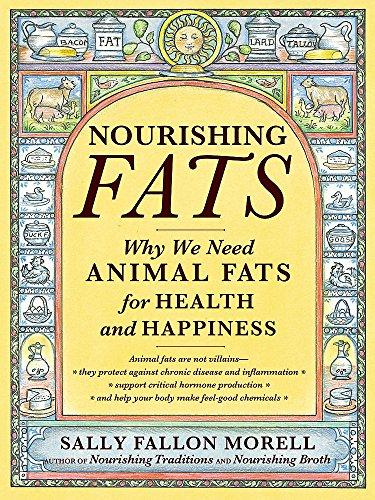 Nourishing Fats: Why We Need Animal Fats for Health and Happiness