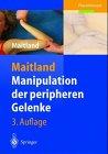 Manipulation der peripheren Gelenke (Rehabilitation und Prävention)