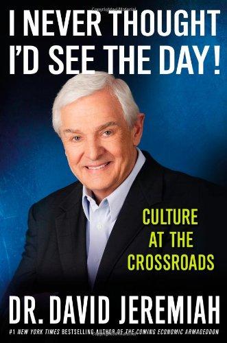 I Never Thought I'd See the Day!: Culture at the Crossroads