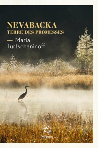 Nevabacka : terre des promesses