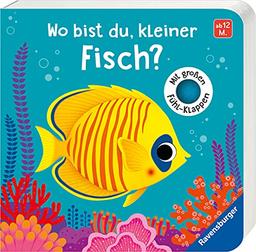 Wo bist du, kleiner Fisch?: Mit großen Fühlklappen