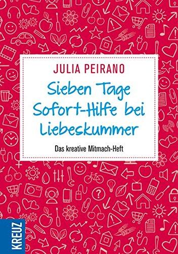 Sieben Tage Sofort-Hilfe bei Liebeskummer