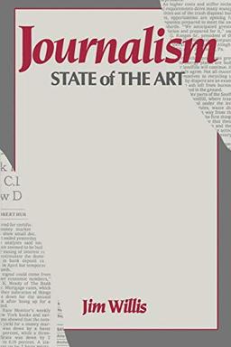 Journalism: State of the Art (Education; 6)