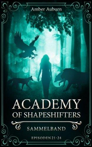 Academy of Shapeshifters: Sammelband 6 (Fantasy-Serie)