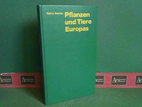 Pflanzen und Tiere Europas: Ein Bestimmungsbuch