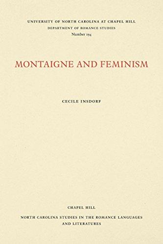 Montaigne and Feminism (North Carolina Studies in the Romance Languages and Literatu)