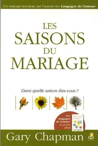 Les saisons du mariage