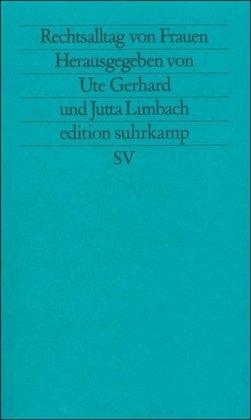 Rechtsalltag von Frauen (edition suhrkamp)