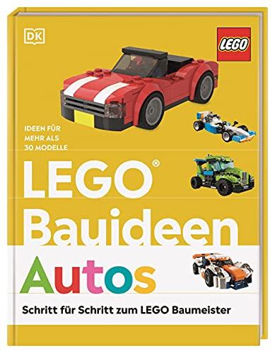 LEGO® Bauideen Autos: Schritt für Schritt zum LEGO® Baumeister. Ideen für mehr als 30 Modelle