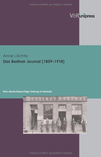 Das Berliner Journal (1859-1918) (Forschungsreihe Des Waterloo Centre for German Studies)