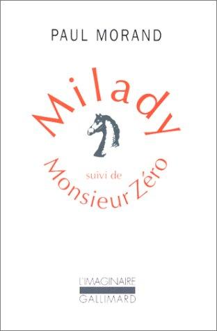 Milady. Monsieur zéro