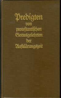 Predigten von protestantischen Gottesgelehrten der Aufklärungszeit