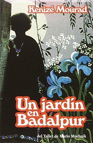 Un Jardín en Badalpur