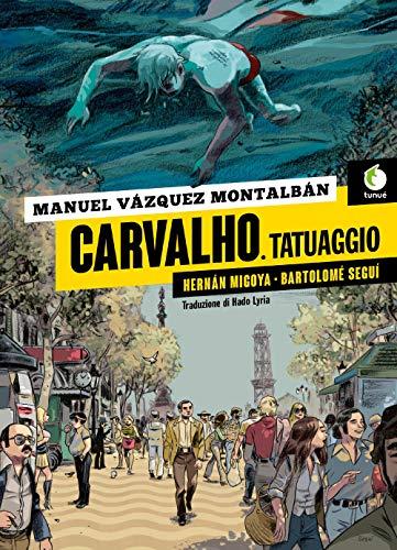 Segui' Bartolome',Migoya Hernan - Carvalho, Tatuaggio (1 BOOKS)