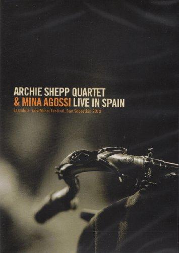 Archie Shepp Quartet & Mina Agossi - Live In Spain