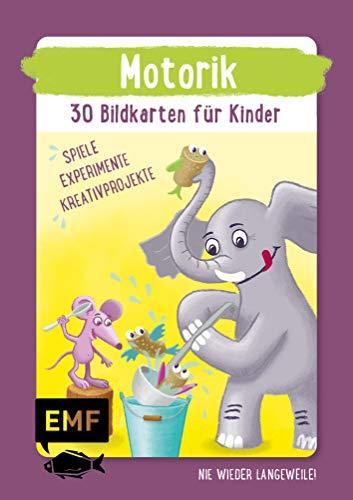 Motorik – 30 Bildkarten für Kinder im Kindergarten- und Vorschulalter: Nie wieder Langeweile! Spiele, Experimente und kleine Kreativprojekte für Zwischendurch