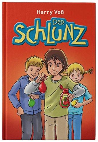 Der Schlunz: Band 1