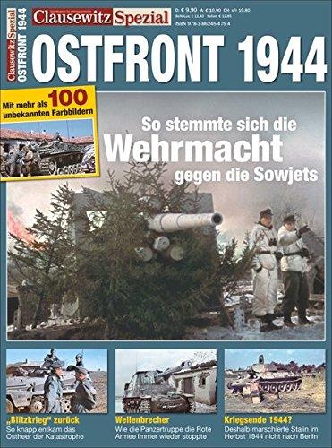 Ostfront 1944. Clausewitz Spezial 16.