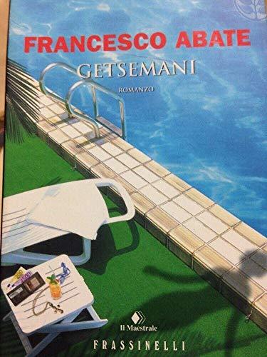 Getsemani (Frassinelli narrativa italiana)