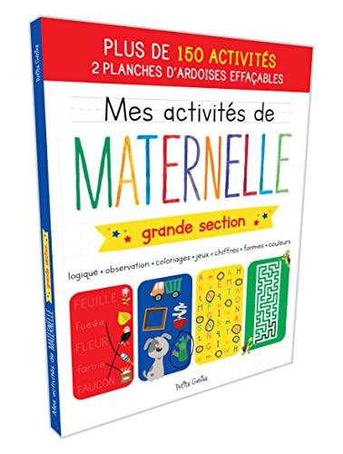 Mes activités de maternelle - Grande section: 150 activités + 2 planches d'ardoises effaçables