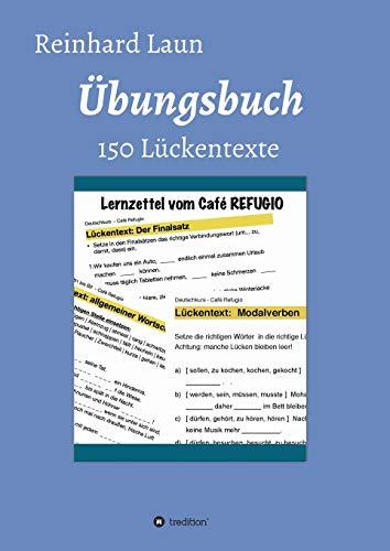 Übungsbuch - 150 Lückentexte: von A2 bis C1