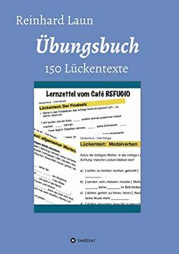 Übungsbuch - 150 Lückentexte: von A2 bis C1