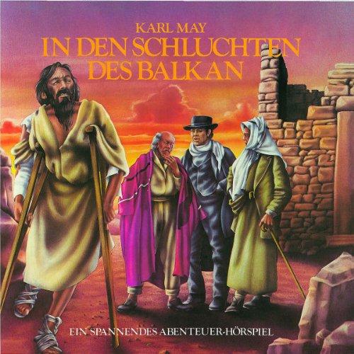 10: in Den Schluchten des Balkan (Hörspielklassiker)