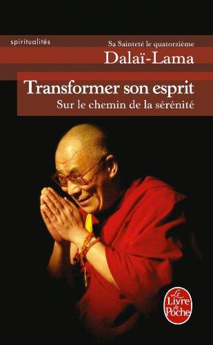 Transformer son esprit : sur le chemin de la sérénité