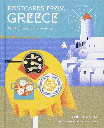 Postcards from Greece: Recipes from Across the Greek Seas