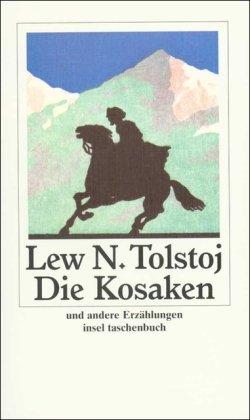 Die Kosaken und andere Erzählungen (insel taschenbuch)