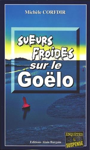 Sueurs froides sur le Goëlo