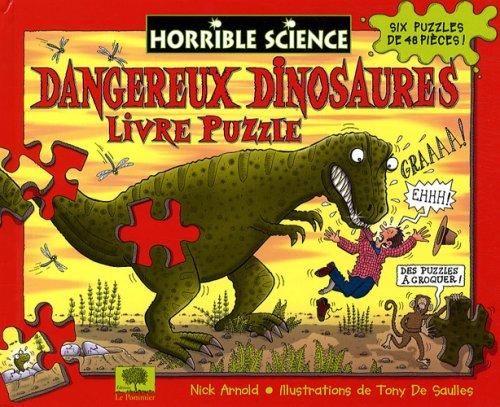 Dangereux dinosaures : livre-puzzle