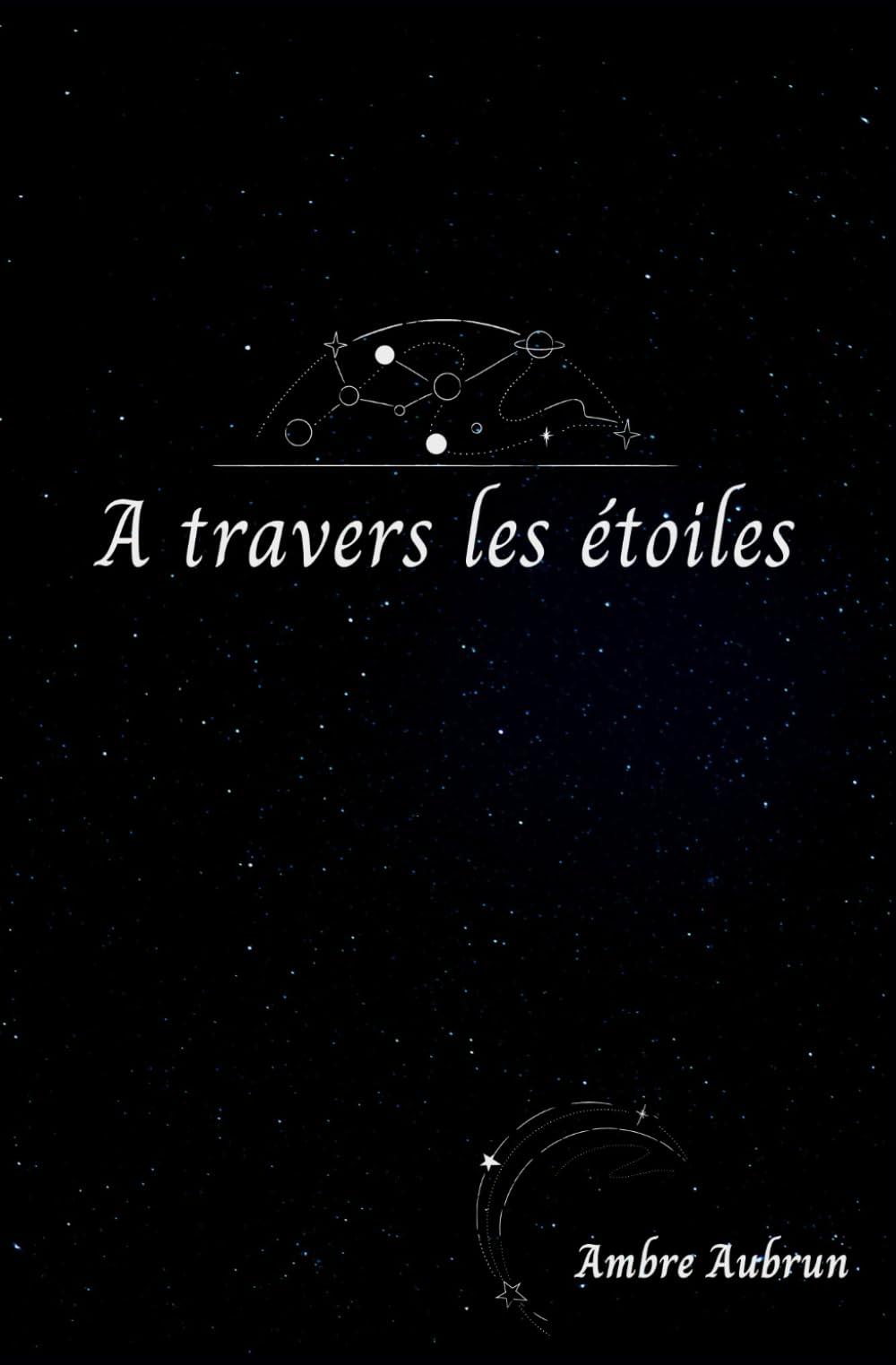 A travers les étoiles