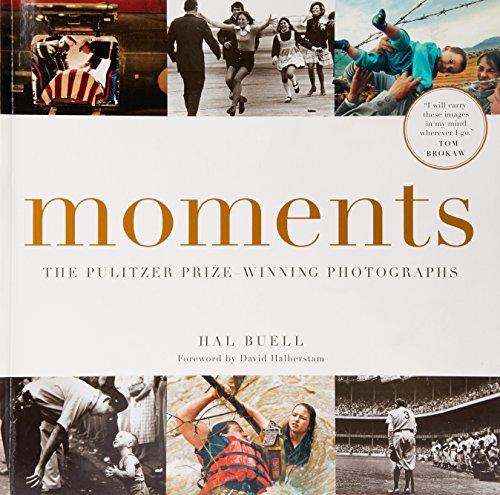 Moments: The Pulitzer Prize-Winning Photographs