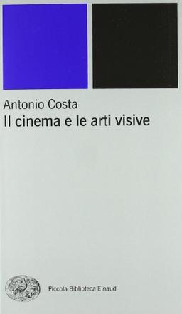 Il cinema e le arti visive