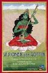 Visionen der Göttin: Entdecke die Weisheitsgöttin in Dir. Ein Einweihungs-Set in den spirituellen Tantra-Yoga