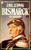 Bismarck: Eine Biographie