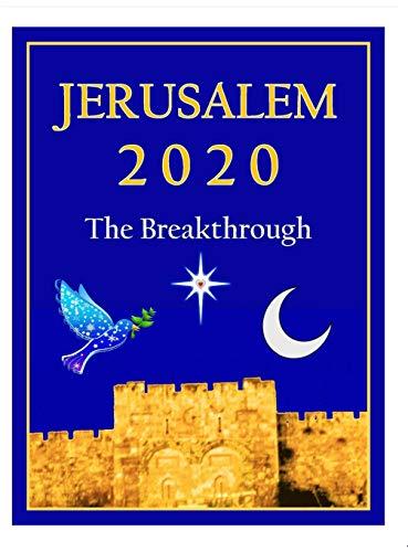 JERUSALEM 2020: The Breakthrough