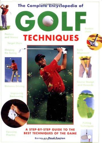 Complete Encyclopedia Of Golf Techniques: Second Edition