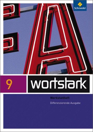 wortstark Plus - Differenzierende Allgemeine Ausgabe 2009: Werkstattheft 9