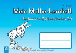 Mein Mathe-Lernheft - Rechnen im Zahlenraum bis 20