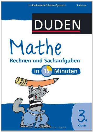 Mathe in 15 Minuten - Rechnen und Sachaufgaben 3. Klasse