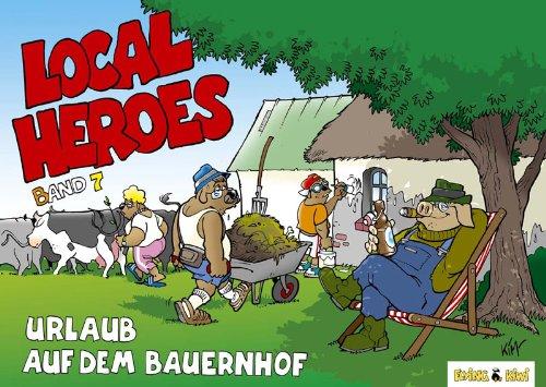 Local Heroes 07: Urlaub auf dem Bauernhof: BD 7