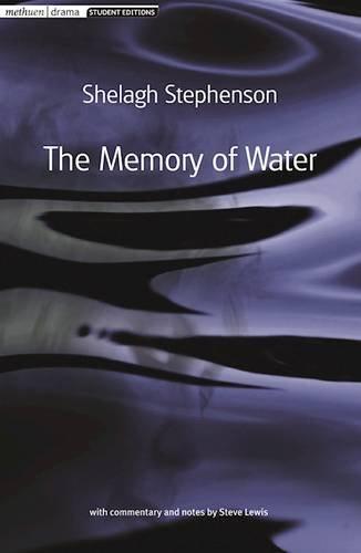 The Memory Of Water (Student Editions)