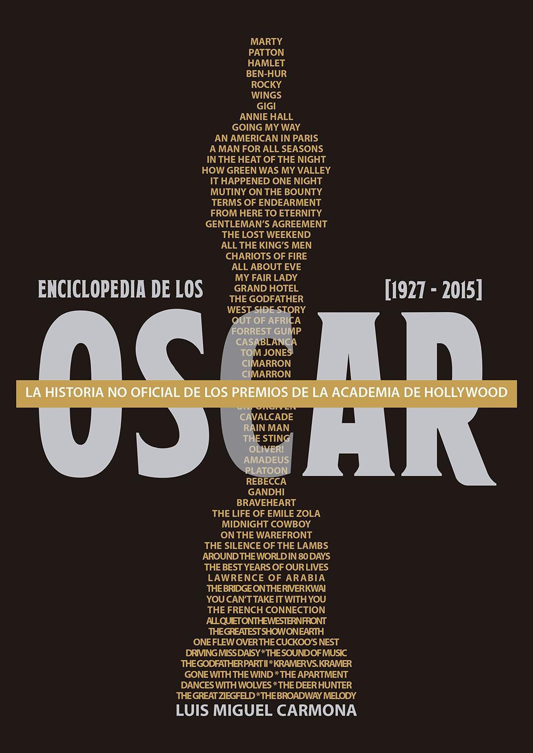 Enciclopedia de los Oscar : 1907-2015