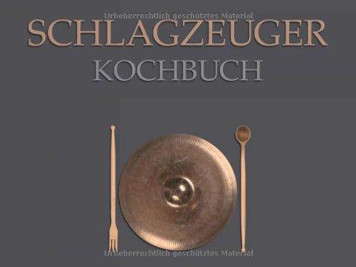 Schlagzeuger Kochbuch