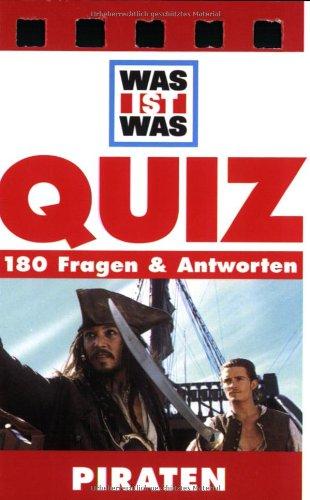 Was ist Was. Quizblock Piraten: 180 Fragen und Antworten