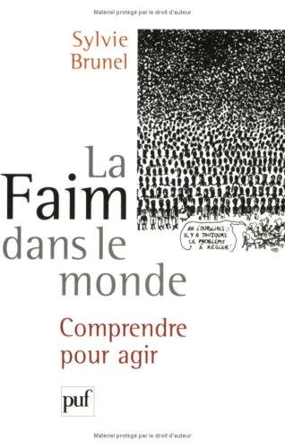 La faim dans le monde : comprendre pour agir