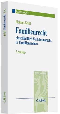 Familienrecht: einschließlich Verfahrensrecht in Familiensachen, Rechtsstand: voraussichtlich 1. September 2009